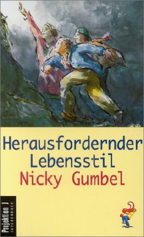 Herausfordernder Lebensstil (9783894902124) by Nicky Gumbel