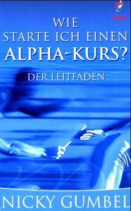9783894903978: Gott, Lachen und Lasagne. Der Leitfaden fr Alpha-Kurse (Livre en allemand)