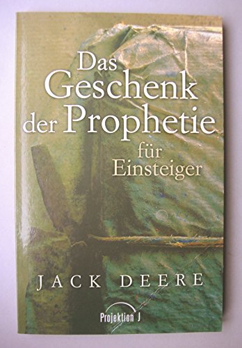 Beispielbild fr Das Geschenk der Prophetie zum Verkauf von medimops