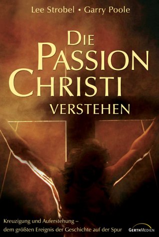 Stock image for Die Passion Christi verstehen for sale by Antiquariat Walter Nowak
