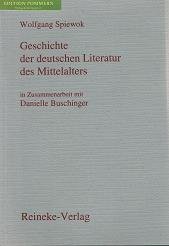 Imagen de archivo de Geschichte der deutschen Literatur des Mittelalters. Europische Literaturen des Mittelalters Band 1 a la venta por Hylaila - Online-Antiquariat