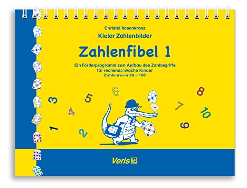 Kieler Zahlenbilder. Ein Förderprogramm zum Aufbau des Zahlbegriffs für rechenschwache Kinder / Za - Rosenkranz, Christel