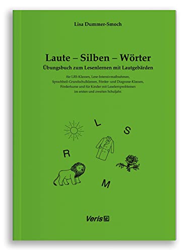 Stock image for Laute - Silben - Wrter. Gem Rechtschreibreform / Laute - Silben - Wrter: bungsbuch zum Lesenlernen mit Lautgebrden for sale by medimops