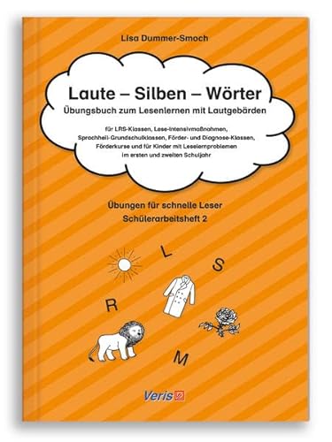 Stock image for Laute - Silben - Wrter. bungsbuch zum Lesenlernen mit Lautgebrden. bungen fr schnelle Leser. Schlerarbeitsheft 2 for sale by medimops