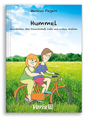 Beispielbild fr Hummel: Geschichten ber Freundschaft, Liebe und andere Gefhle zum Verkauf von medimops