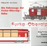 9783894941116: Die Fahrzeuge der Furka-Oberalp-Bahn 1913 - 1999: Brig-Furka-Disentis. Schllenenbahn. Furka-Oberalp-Bahn