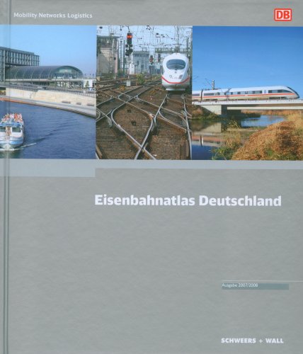 Stock image for Eisenbahnatlas Deutschland. Ausgabe 2007 2008: Streckennummern, Verzeichnis der Betriebstellen, Bahn for sale by medimops