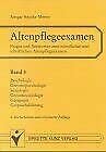 Stock image for Altenpflegeexamen 3 for sale by medimops