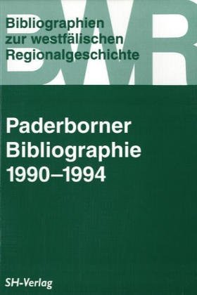 Beispielbild fr Paderborner Bibliographie 1990 - 1994 zum Verkauf von Paderbuch e.Kfm. Inh. Ralf R. Eichmann