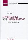 Beispielbild fr Nationalismus und moderner Staat: Deutschland und Europa zum Verkauf von medimops