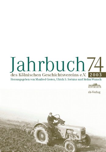 Beispielbild fr Jahrbuch 74 des Klnischen Geschichtsvereins e.V. 2003. zum Verkauf von Klaus Kuhn Antiquariat Leseflgel