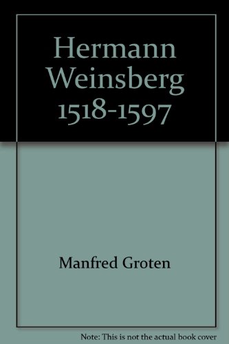 Stock image for Hermann Weinsberg 1518-1597 for sale by medimops