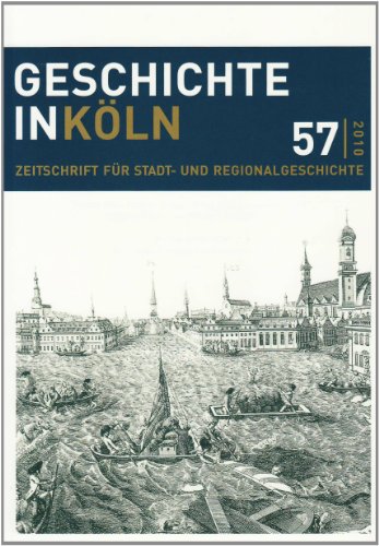 Beispielbild fr Geschichte in Kln, Bd.57 : 2010 zum Verkauf von medimops