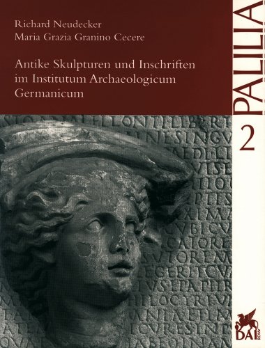 Imagen de archivo de Antike Skulpturen und Inschriften im Institutum Archaeologicum Germanicum a la venta por ISD LLC