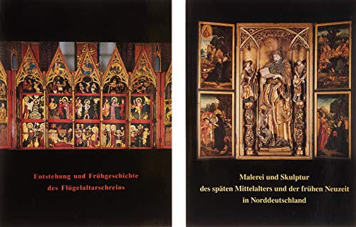 Â»Malerei und Skulptur des spÃ¤ten Mittelalters und der fr|hen Neuzeit in NorddeutschlandÂ« zusammen mit den BeitrÃ¤gen zum Kolloquium Â»Entstehung und ... des Fl|gelaltarschreinsÂ« (German Edition) (9783895001543) by Weniger, Matthias; Albrecht, Uwe; Krohm, Hartmut