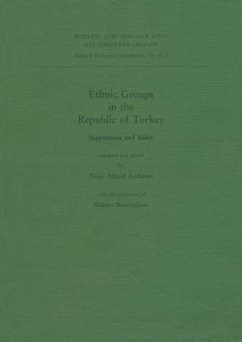 Ethnic Groups in the Republic of Turkey. Bd.2 - Andrews, Peter Alford