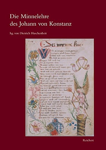 Beispielbild fr Die Minnelehre des Johann von Konstanz nach der Weingartner Liederhandschrift unter Bercksichtigung der brigen berlieferung zum Verkauf von Sigrun Wuertele buchgenie_de
