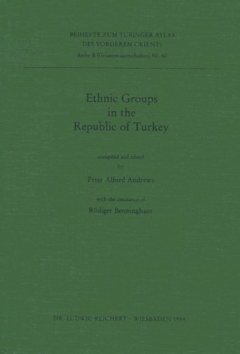 9783895003257: Ethnic Groups in the Republic of Turkey. B 60.1. (Tubinger Atlas Des Vorderen Orients) (English and Turkish Edition)