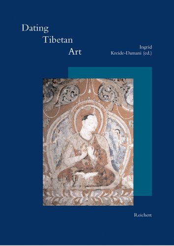 Dating Tibetan Art: Essays on the Possibilities and Impossibilities of Chronology from the Lempertz Symposium, Cologne (Contributions to Tibetan Studies) (9783895003554) by Stoddard, Heather; Goepper, Roger