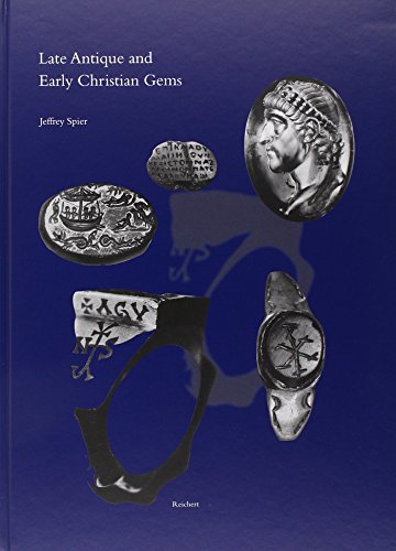 9783895004346: Late Antique and Early Christian Gems (Spatantike - Fruhes Christentum - Byzanz)