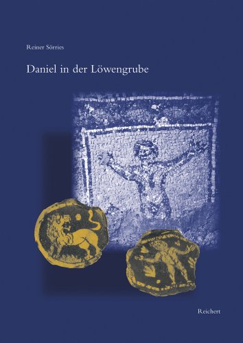 Daniel in der LÃ¶wengrube: Zur GesetzmÃ¤ssigkeit fr|hchristlicher Ikonographie (German Edition) (9783895004698) by SÃ¶rries, Reiner