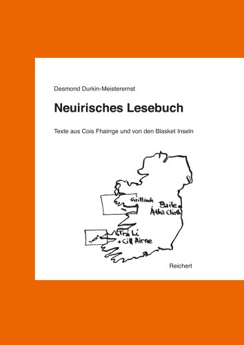 Neuirisches Lesebuch: Texte aus Cois Fhairrge und von den Blasket Inseln (German Edition) [Hardcover ]