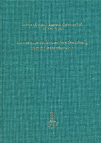 Stock image for Literarische Stoffe Und Ihre Gestaltung in Mitteliranischer Zeit: Kolloquium Anlasslich Des 70. Geburtstages Von Werner Sundermann for sale by Revaluation Books