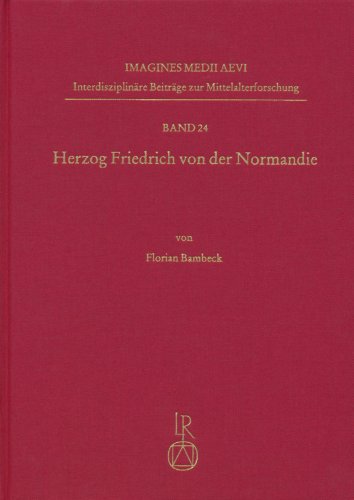 Stock image for Herzog Friedrich von der Normandie for sale by ISD LLC