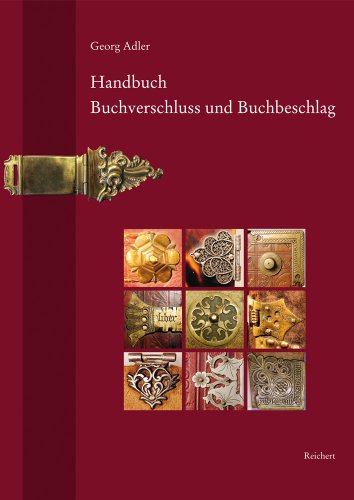 Handbuch Buchverschluss und Buchbeschlag - Adler, Georg|Krauskopf, Joachim