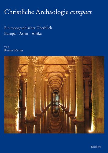 Christliche Archaologie compact (German Edition) (9783895007927) by Sorries, Reiner