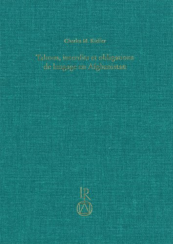 9783895008122: Tabous, interdits et obligations de langage en afghanistan: Elements du vocabulaire de la vie privee en terre d'islam (Beitrage Zur Iranistik) (French Edition)