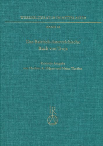 Beispielbild fr Das Bairisch-sterreichische Buch von Troja : (Buch von Troja II). Kritische Ausgabe zum Verkauf von Buchpark