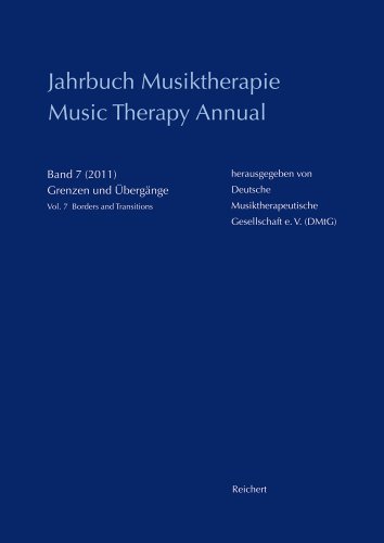 Stock image for Jahrbuch Musiktherapie Band 7 (2011): Grenzen und bergnge / Music Therapy Annual Vol. 7 (2011): Borders and Transitions. Dt./Engl. for sale by Antiquariat  >Im Autorenregister<