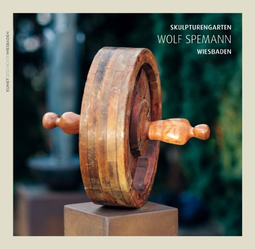 9783895009464: Skulpturengarten Wolf Spemann (Kunstgeschichte Wiesbaden) (German Edition)