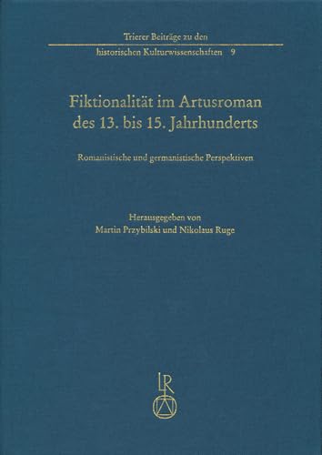 Stock image for Fiktionalitat im Artusroman des 13. bis 15. Jahrhunderts for sale by ISD LLC