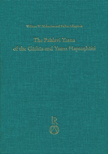 9783895009686: The Pahlavi Yasna of the Gathas and Yasna Haptanghaiti