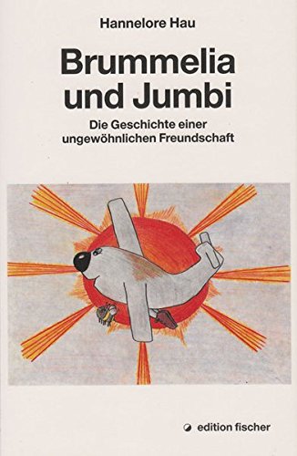 9783895013454: Brummelia und Jumbi: Die Geschichte einer ungewhnlichen Freundschaft