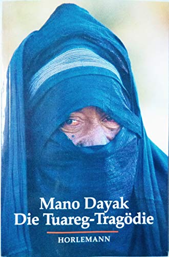 Die Tuareg-Tragödie.