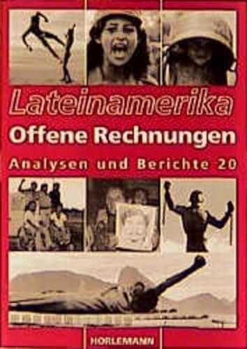 9783895020476: Lateinamerika, Analysen und Berichte, Bd.20, Offene Rechnungen