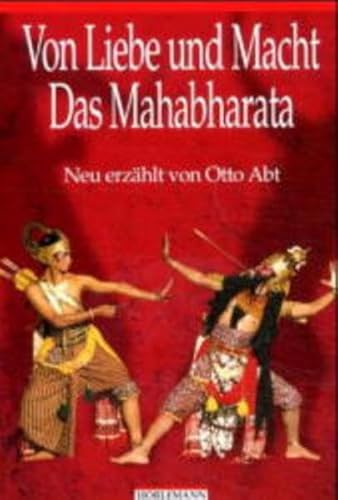 Beispielbild fr Von Liebe und Macht. Das Mahabharata zum Verkauf von medimops