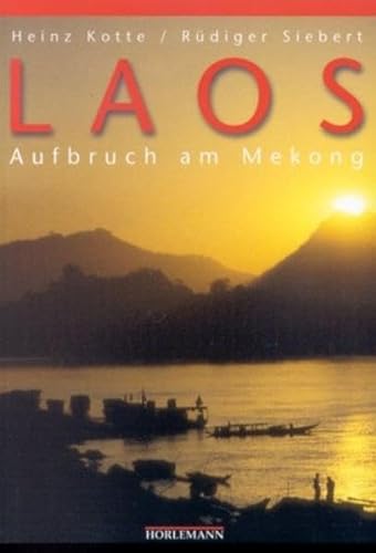 Stock image for Laos: Aufbruch am Mekong for sale by medimops