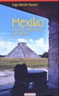 Imagen de archivo de Mexiko: Land der Geheimnisse und Mythen a la venta por medimops