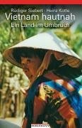 Stock image for Vietnam hautnah: Ein Land im Umbruch for sale by medimops