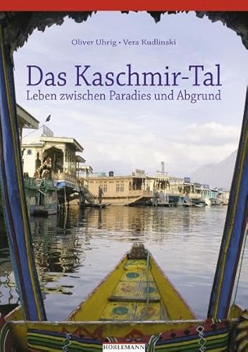 Beispielbild fr Das Kaschmir-Tal: Leben zwischen Paradies und Abgrund zum Verkauf von Trendbee UG (haftungsbeschrnkt)