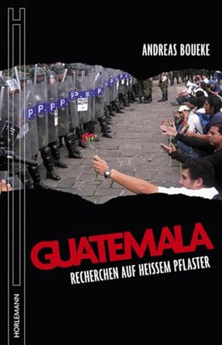 Stock image for Guatemala: Recherchen auf heiem Pflaster for sale by medimops