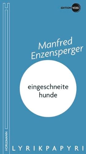 Beispielbild fr eingeschneite hunde: LYRIKPAPYRI zum Verkauf von medimops