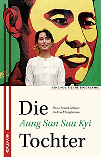 Stock image for Aung San Suu Kyi: DieTochter-EinepolitischeBiographie for sale by medimops