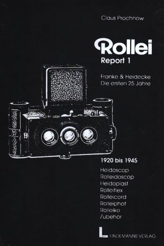 Beispielbild fr Rollei Report, Bd.1, Franke & Heidecke, Die ersten 25 Jahre zum Verkauf von Antiquariat BuchX