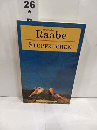 STOPFKUCHEN. eine Mord- und Seegeschichte - Raabe, Wilhelm