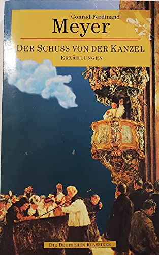 Beispielbild fr Der Schuss Von Der Kanzel zum Verkauf von Versandantiquariat Felix Mcke